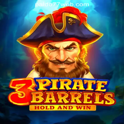 3PirateBarrels: A New Adventure at PALDO77 Online Casino Philippines