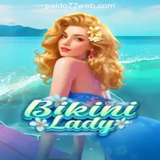 Exploring BikiniLady at PALDO77 Online Casino Philippines