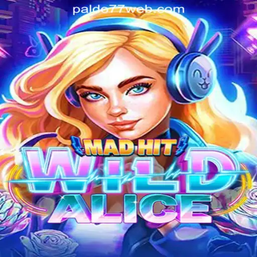 Explore the Thrills of MadHitWildAlice at PALDO77 Online Casino Philippines